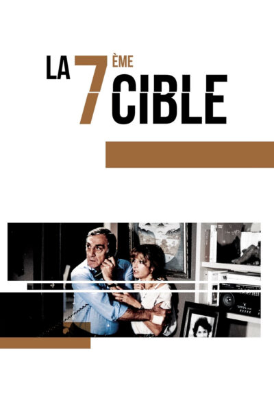 La septième cible (1984) - Film gratuit en streaming sur On Regarde !