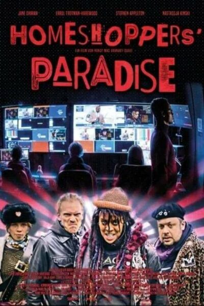 Homeshoppers&rsquo; Paradise (2022) - Film gratuit en streaming sur On Regarde !
