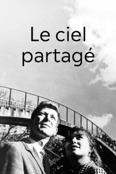 Le ciel partagé (1964) - Film gratuit en streaming sur On Regarde !